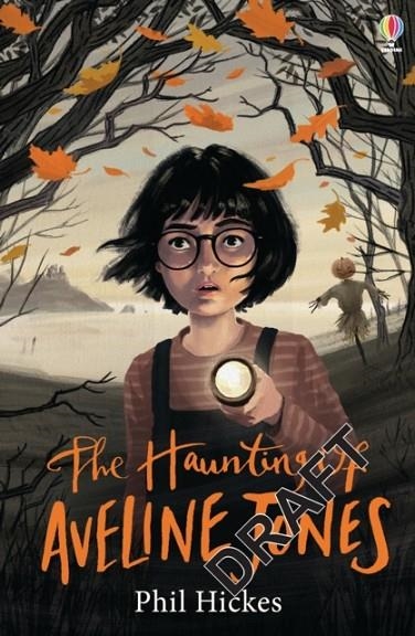 THE HAUNTING OF AVELINE JONES | 9781474972147 | PHIL HICKES