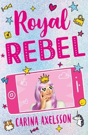 ROYAL REBEL | 9781474942409 | CARINA AXELSSON