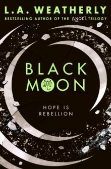 BLACK MOON | 9781409572046 | LA WEATHERLY