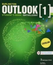 BURLINGTON OUTLOOK 1ER BATXILLERAT SB (CATALA) | 9789925307586