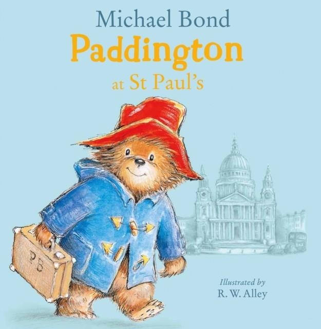 PADDINGTON AT ST PAUL'S | 9780008272050 | MICHAEL BOND