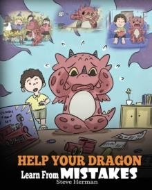 HELP YOUR DRAGON LEARN FROM MISTAKES | 9781948040792 | STEVE HERMAN