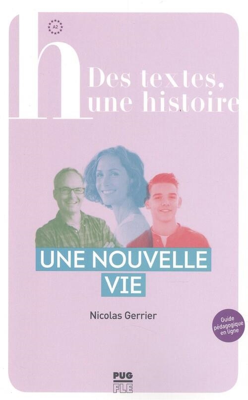 UNE NOUVELLE VIE - A2 | 9782706149641 | GERRIER NICOLAS