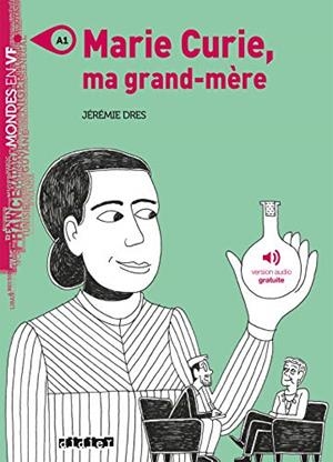 MARIE CURIE MA GRAND-MERE-MVF A1 | 9782278094417 | DRES JEREMIE