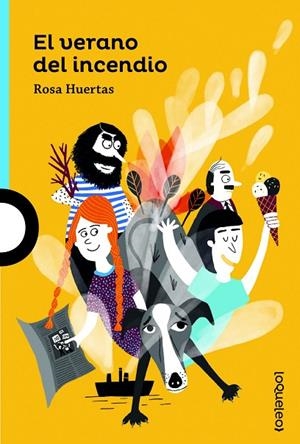 EL VERANO DEL INCENDIO | 9788491223764 | ROSA HUERTAS