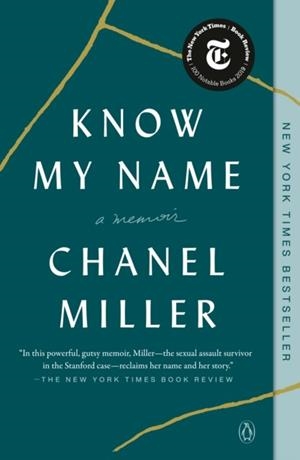 KNOW MY NAME: A MEMOIR | 9780735223721 | CHANEL MILLER