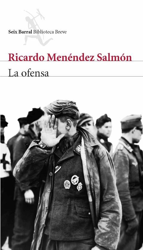 LA OFENSA 4 ED. | 9788432212321 | Menéndez Salmón, Ricardo