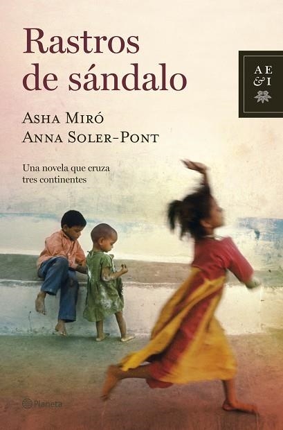 RASTROS DE SANDALO | 9788408070115 | Miro, Asha;Soler-Pont, Anna