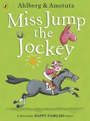 MISS JUMP THE JOCKEY | 9780141352398 | ALLAN AHLBERG