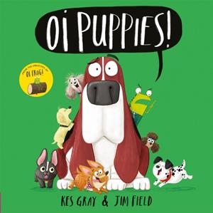 OI PUPPIES! | 9781444937367 | KES GRAY