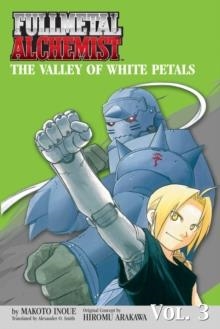 FULLMETAL ALCHEMIST #3 THE VALLEY OF WHITE PETALS (NOVEL) | 9781421504025 | MAKOTO INOUE