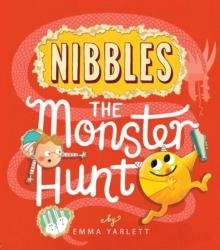 NIBBLES THE MONSTER HUNT  | 9781788814010 | EMMA YARLETT