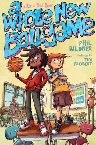 A WHOLE NEW BALLGAME: A RIP AND RED BOOK | 9781250079763
