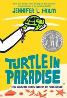 TURTLE IN PARADISE | 9780375836909 | JENNIFER L HOLM