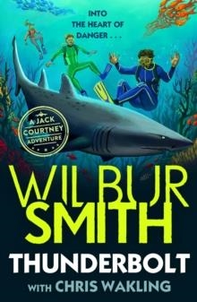THUNDERBOLT : A JACK COURTNEY ADVENTURE 02 | 9781848128552 | WILBUR SMITH