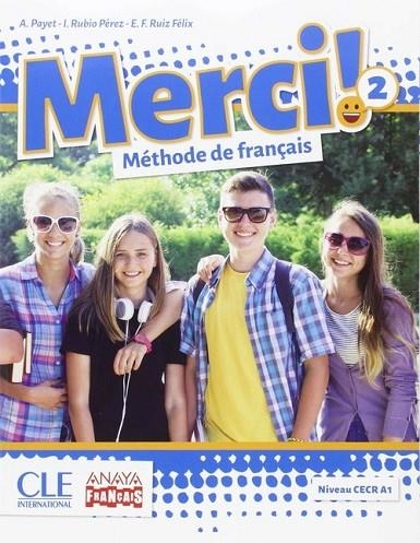 MERCI!. MÉTHODE DE FRANÇAIS 2. (+ CAHIER D'ACTIVITÉS). | 9788469815915
