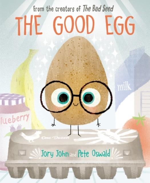 THE GOOD EGG | 9780063030763 | JORY JOHN