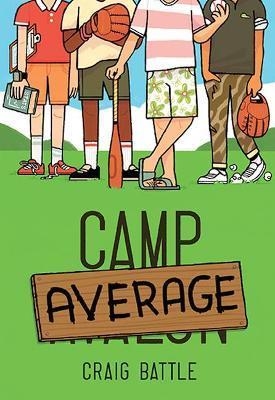 CAMP AVERAGE | 9781771474122 | CRAIG BATTLE