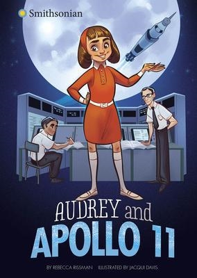 AUDREY AND APOLLO 11  | 9781496598707 |  RISSMAN, REBECCA