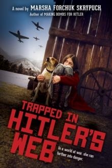 TRAPPED IN HITLER | 9781338672596 | SKRYPUCH, MARSHA FORCHUK