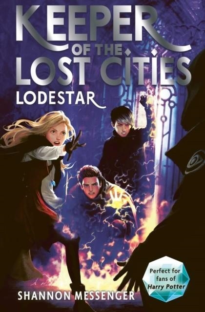 KEEPER OF THE LOST CITIES 05: LODESTAR  | 9781471189456 | SHANNON MESSENGER