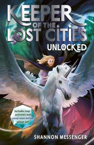 KEEPER OF THE LOST CITIES 8.5 : UNLOCKED | 9781398501171 | SHANNON MESSENGER