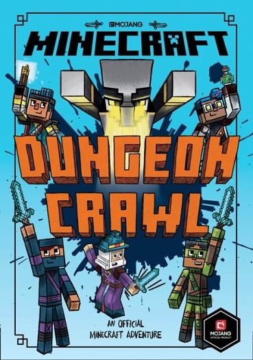 MINECRAFT: DUNGEON CRAWL (WOODSWORD CHRONICLES 05) | 9781405296298 | NICK ELIOPULOS