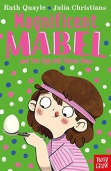 MAGNIFICENT MABEL AND THE EGG AND SPOON RACE | 9781839940125 | RUTH QUAYLE