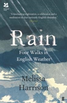 RAIN : FOUR WALKS IN ENGLISH WEATHER | 9780571328949