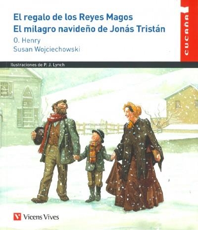 EL REGALO DE LOS REYES/ MAGOSEL MILAGRO NAVIDEÑO DE JONAS TRISTÁN-83 | 9788468272641 | O. HENRY/S. WOJCIECHOWSKI