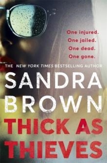 THICK AS THIEVES | 9781529341720 | SANDRA BROWN