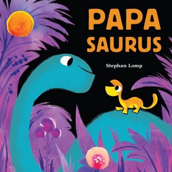 PAPASAURUS | 9781797205335 | STEPHAN LOMP