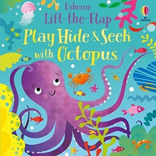 PLAY HIDE AND SEEK WITH OCTOPUS | 9781474991995 | SAM TAPLIN