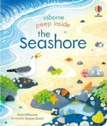 PEEP INSIDE THE SEASHORE | 9781474943611 | ANNA MILBOURNE