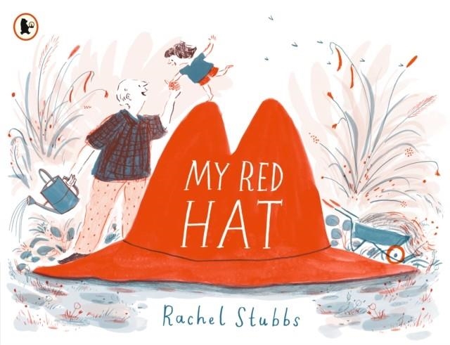 MY RED HAT | 9781406394368 | RACHEL STUBBS