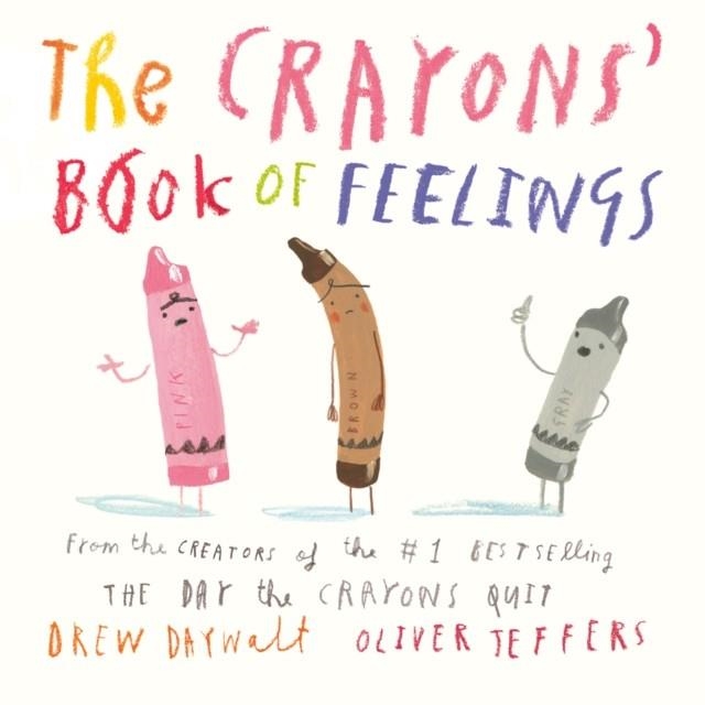 THE CRAYONS' BOOK OF FEELINGS BOARD BOOK | 9780593352939 | OLIVER JEFFERS 
