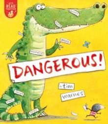 DANGEROUS! | 9781680103519 | TIM WARNES