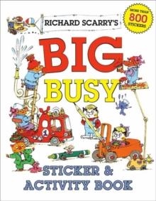 RICHARD SCARRY'S BIG BUSY STICKER & ACTIVITY BOOK | 9780593426258 | RICHARD SCARRY