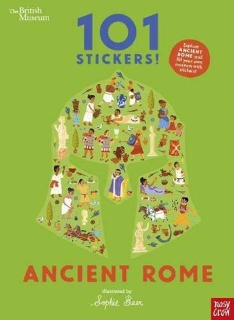 BRITISH MUSEUM 101 STICKERS! ANCIENT ROME | 9781788008082