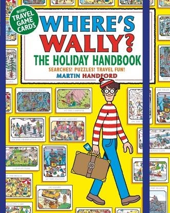 WHERE'S WALLY? THE HOLIDAY HANDBOOK | 9781406397048 | MARTIN HANDFORD