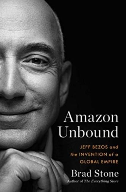 AMAZON UNBOUND | 9781398500976 | BRAD STONE