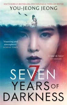 SEVEN YEARS OF DARKNESS | 9780349143767 | YOU-JEONG JEONG