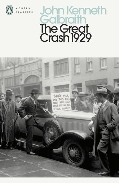 THE GREAT CRASH 1929 | 9780241468081 | JOHN KENNETH GALBRAITH