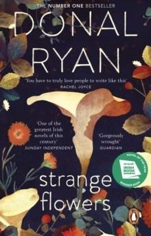 STRANGE FLOWERS | 9781784163044 | DONAL RYAN