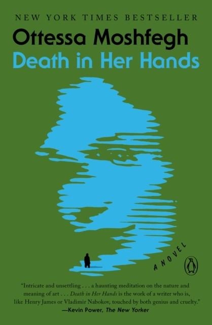 DEATH IN HER HANDS | 9781984879370 | OTTESSA MOSHFEGH