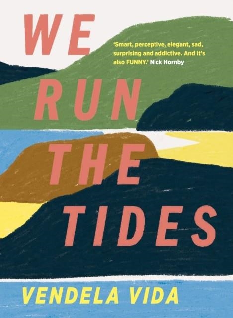 WE RUN THE TIDES | 9781838951047 | VENDELA VIDA
