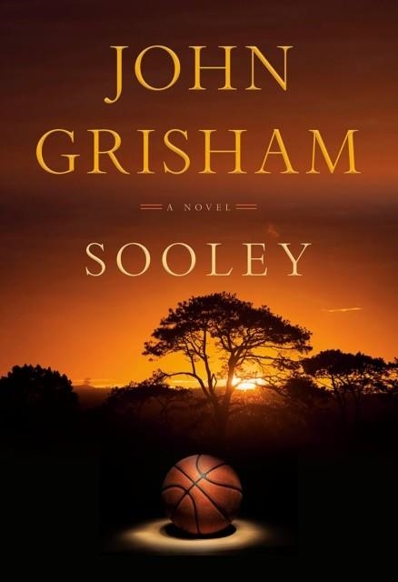 SOOLEY | 9780385547680 | JOHN GRISHAM