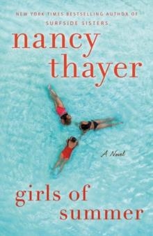 GIRLS OF SUMMER | 9781524798772 | NANCY THAYER