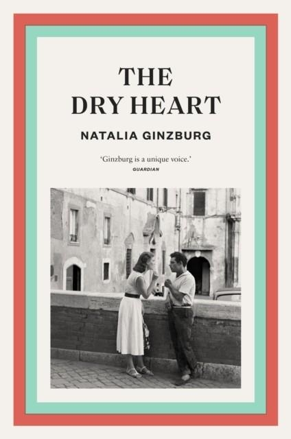 THE DRY HEART | 9781911547600 | NATALIA GINZBURG
