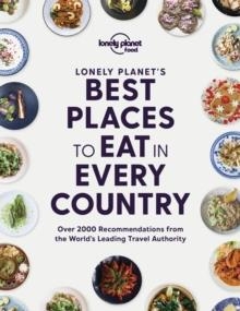 THE BEST PLACE TO EAT IN EVERY COUNTRY 1 | 9781838690472